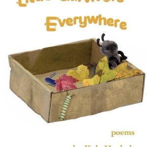 Little Survivors Everywhere by Kyla Houbolt